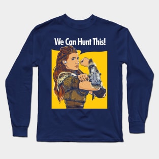 We Can Hunt This! Long Sleeve T-Shirt